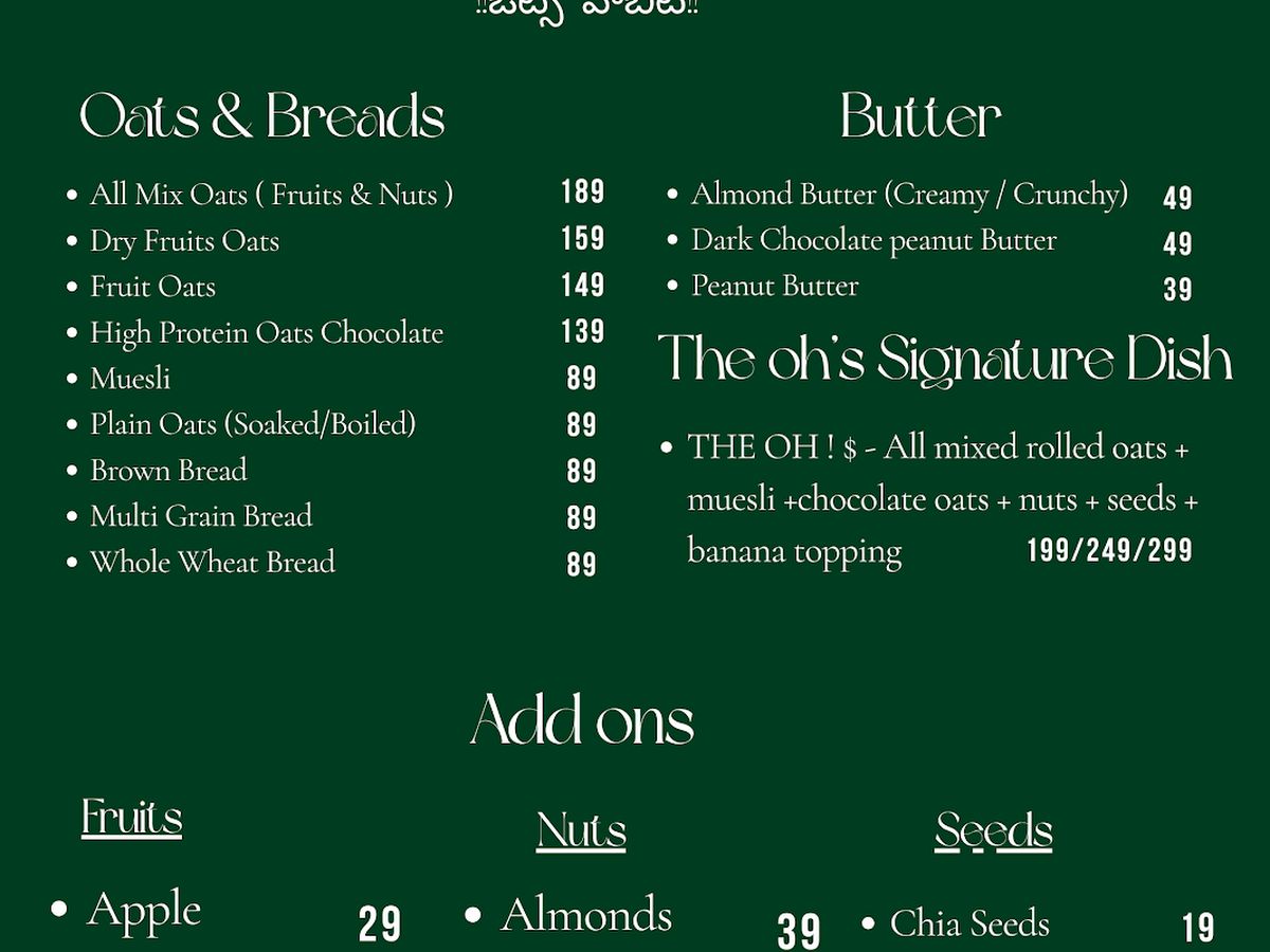 Menu — THE OH ! ( Oats Habit ), Timber Lake Colony, Hyderabad