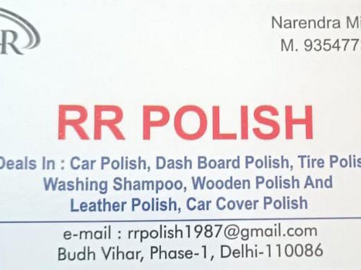 Gallery — R.R Polish, Budh Vihar Phase Ii, New Delhi